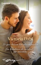 Lo que hacen los chicos malos; Los hombres de verdadà no mienten