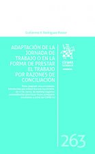 Adaptación de la jornada de trabajo o en la forma de prestar el trabajo por razones de conciliación