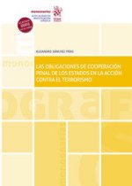 Las Obligaciones de Cooperación Penal de los Estados en la Acción Contra el Terrorismo