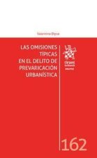 LAS OMISIONES TIPICAS EN EL DELITO DE PREVARICACION URBANISTICA