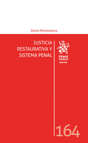 Justicia Restaurativa y Sistema Penal