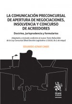 LA COMUNICACION PRECONCURSAL DE APERTURA DE NEGOCIACIONES, INSOLV