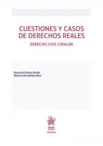 CUESTIONES Y CASOS DE DERECHOS REALES. DERECHO CIVIL CATALAN