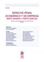 DERECHO PENAL ECONOMICO Y DE EMPRESA. PARTE GENERAL Y PARTE ESPEC