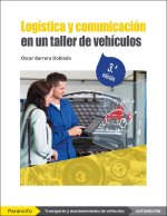 Logística y comunicación en un taller de vehículos 3.ª edición 2021