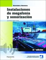 INSTALACIONES DE MEGAFONIA Y SONORIZACION 2.ª EDICION
