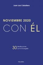 Noviembre 2020, con Él