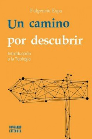 UN CAMINO POR DESCUBRIR