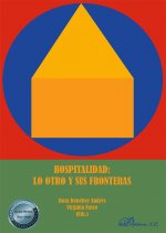 Hospitalidad: lo otro y sus fronteras