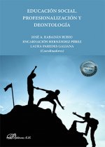 Educación social. Profesionalización y deontología