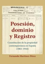 Posesión, Dominio y Registro