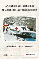 APORTACIONES DE LA CRUZ ROJA AL COMIENZO DE LA AVIACION SANI