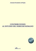 Contribuciones al estudio del Derecho Romano