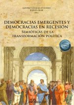 DEMOCRACIAS EMERGENTES Y DEMOCRACIAS EN RECESION