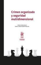 CRIMEN ORGANIZADO Y SEGURIDAD MULTISENSORIAL