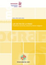 Las Sectas de la Yihad. Yihadismo terrorista, derecho y factor religioso