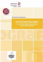 Una Historia Inacabada. El Autonomismo Valenciano de los Años Treinta