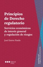 PRINCIPIOS DE DERECHO REGULATORIO SERVICIOS ECONOMICOS DE