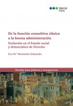 DE LA FUNCION CONSULTIVA CLASICA A LA BUENA ADMINISTRACION