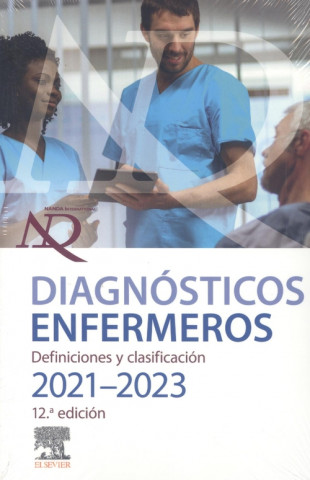 DIAGNOSTICO ENFERMERO DEFINICIONES Y CLASIFICACION 2021 202