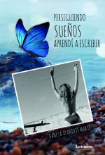 Persiguiendo sueños aprendí a escribir