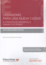 Urbanismo para una nueva ciudad