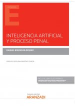 INTELIGENCIA ARTIFICIAL Y PROCESO PENAL