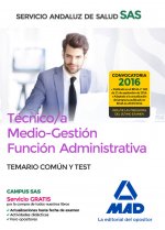 Técnico/a Medio-Gestión Función Administrativa del SAS Opción Administración General. Temario Común