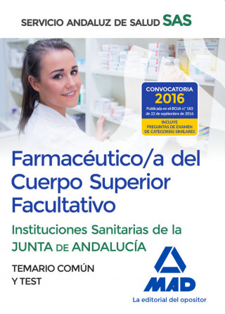 Farmacéutico/a del Cuerpo Superior Facultativo de las Instituciones Sanitarias de la Junta de Andalu