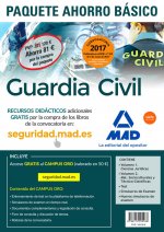 PAQUETE AHORRO BÁSICO Guardia Civil 2017 AHORRO DE 77 Ç. (incluye Temarios 1 y 2; Test; Simulacros d