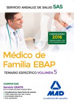Médico de Familia EBAP del Servicio Andaluz de Salud. Temario específico vol 5