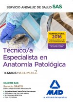 Técnico/a Especialista en Anatomía Patológica del Servicio Andaluz de Salud. Temario específico volu