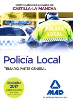 Policía Local de Castilla-La Mancha. Temario. Parte General