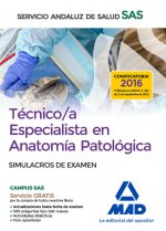 Técnico/a Especialista en Anatomía Patológica del Servicio Andaluz de Salud. Simulacros de examen
