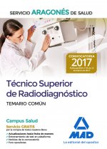 Técnico Superior de Radiodiagnóstico del Servicio Aragonés de Salud. Temario parte común