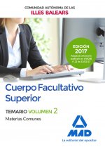 Cuerpo Facultativo Superior de la de la Comunidad Autónoma de las Illes Balears. Temario de Materias