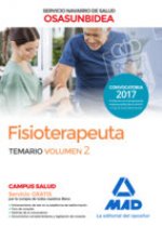 Fisioterapeuta del Servicio Navarro de Salud-Osasunbidea. Temario volumen 2