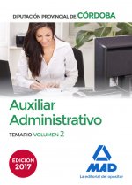 Auxiliares Administrativos de la Diputación Provincial de Córdoba. Temario Volumen 2