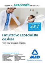 Facultativo Especialista de Área del Servicio Aragonés de Salud. Test del temario común