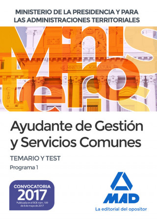 Ayudante de Gestión y Servicios Comunes del Ministerio de la Presidencia y para las Administraciones