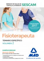 Fisioterapeuta del Servicio de Salud de Castilla-La Mancha (SESCAM). Temario específico volumen 2