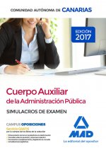 Cuerpo Auxiliar de la Administración Pública de la Comunidad Autónoma de Canarias. Simulacros de exa
