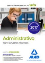 Administrativos de la Diputación Provincial de Jaén. Test y supuestos prácticos