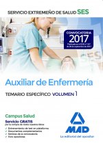 Auxiliar de enfermería del Servicio Extremeño de Salud (SES). Temario Específico volumen 1