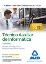 Técnico Auxiliar de Informática de la Administración General del Estado. Temario Bloques II, III