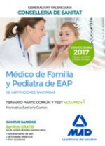 Médico de Familia y Pediatra de EAP de Instituciones Sanitarias de la Conselleria de Sanitat de la G