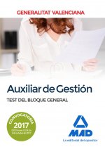 Auxiliar de Gestión de la Generalitat Valenciana. Test del Bloque General