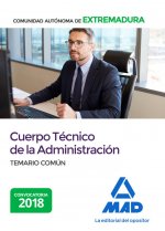 Cuerpo Técnico de la Administración de la Comunidad Autonóma de Extremadura. Temario Común