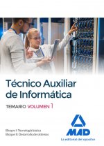 Técnicos auxiliares de informática. Temario volumen 1