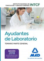 Ayudantes de Laboratorio, del Instituto Nacional de Toxicología y Ciencias Forenses. Temario parte g